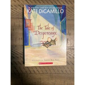 The Tale of Despereaux by Kate DiCamillo Children's Book Scholastic